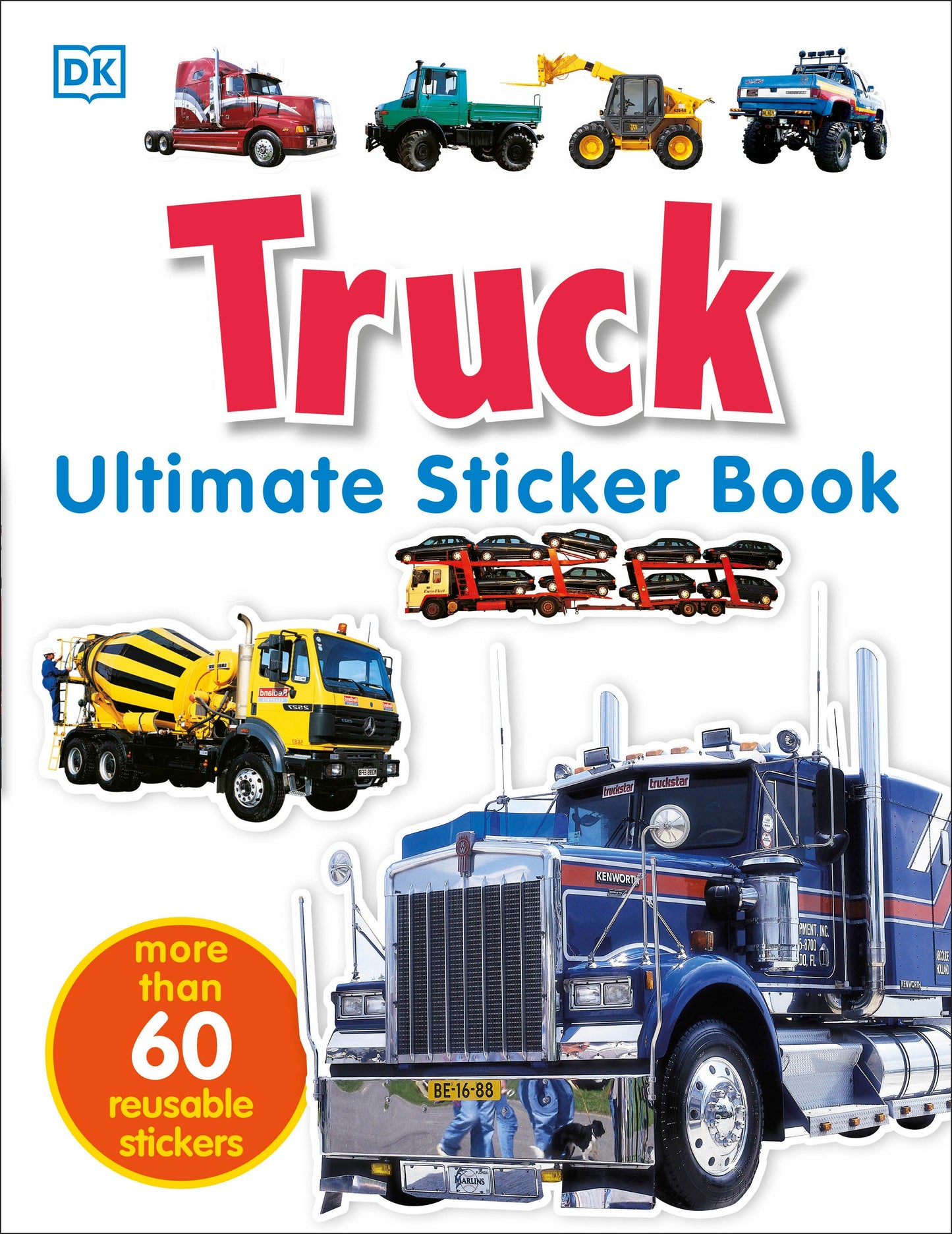 Ultimate Sticker Book: Truck - Over 60 Reusable Full-Color Stickers (Ultimate Sticker Book)