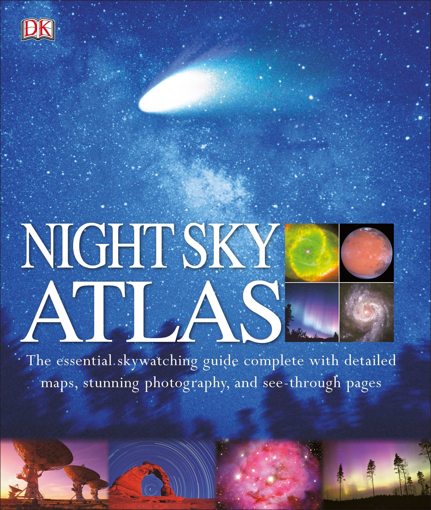 Night Sky Atlas - The Universe Mapped, Explored, and Revealed (DK Children's Atlases)