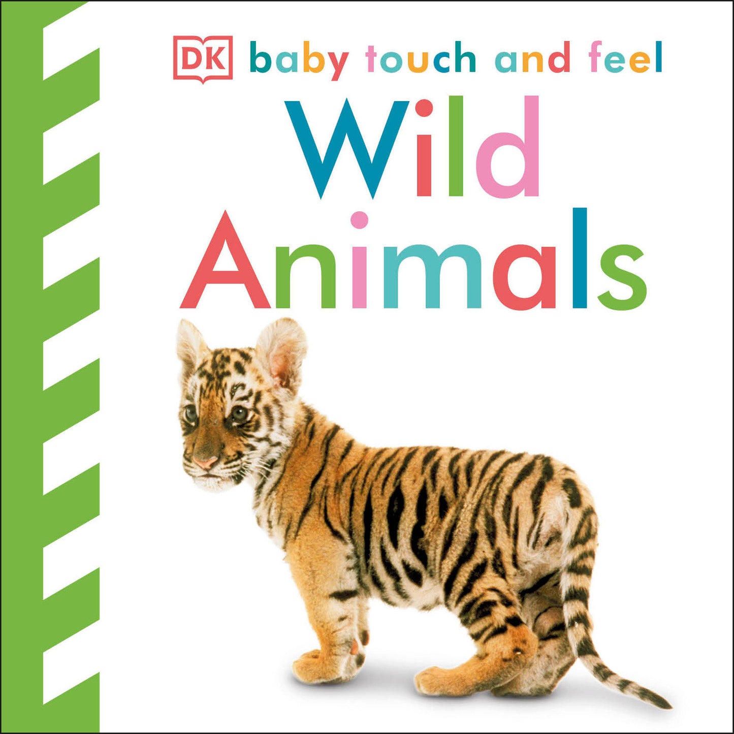 Baby Touch and Feel: Wild Animals (Baby Touch and Feel)