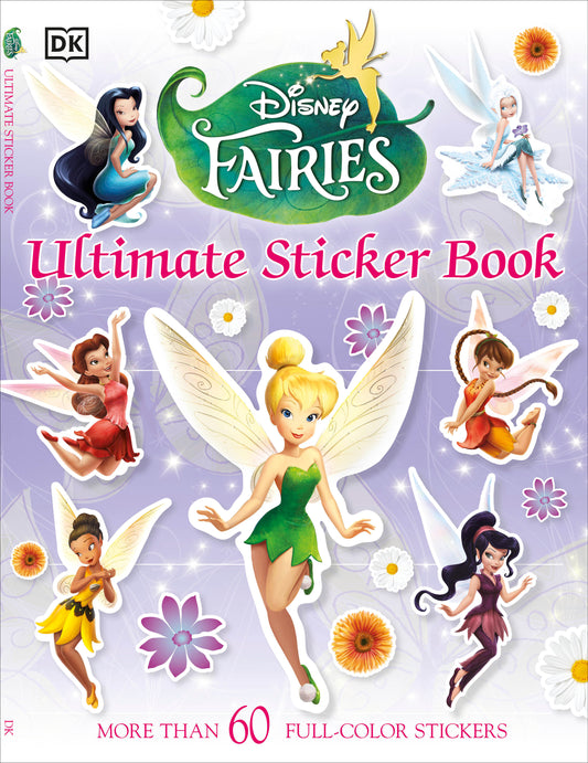 Ultimate Sticker Book: Disney Fairies - More Than 60 Reusable Full-Color Stickers (Ultimate Sticker Book)