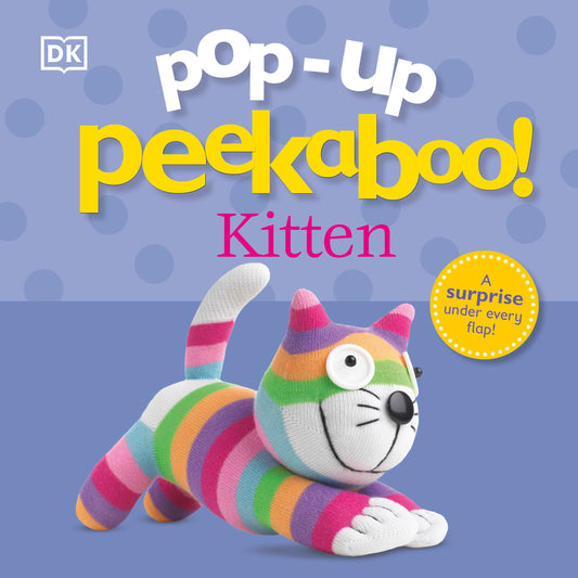 Pop-Up Peekaboo! Kitten - A surprise under every flap! (Pop-Up Peekaboo!)