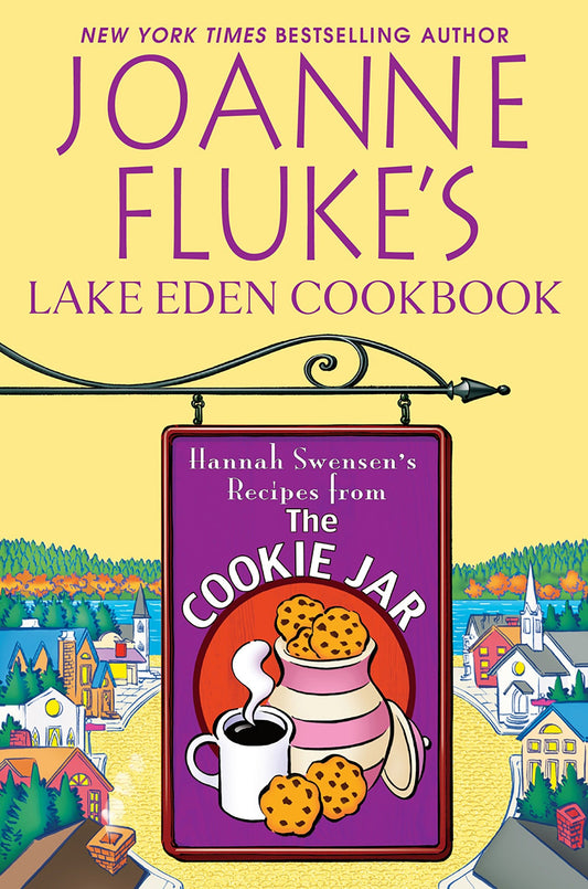 Joanne Fluke's Lake Eden Cookbook (A Hannah Swensen Mystery)
