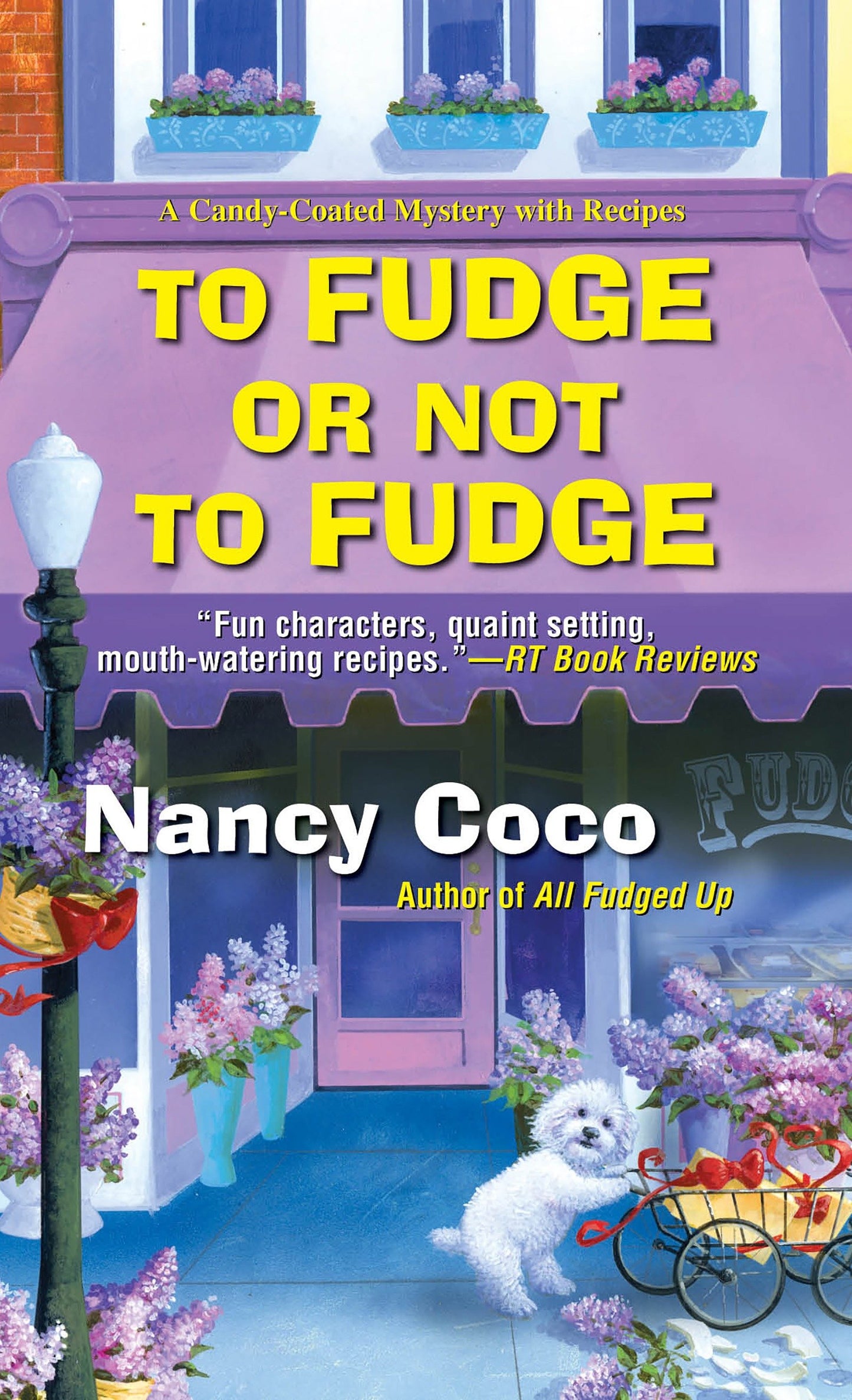 To Fudge or Not to Fudge (A Candy-coated Mystery) (Book:2)