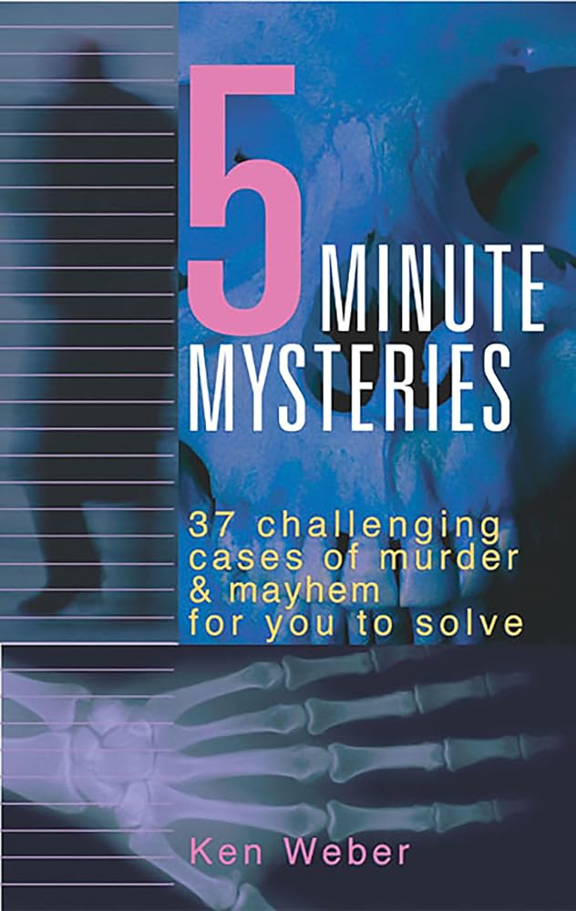 Five-Minute Mysteries by Ken Weber