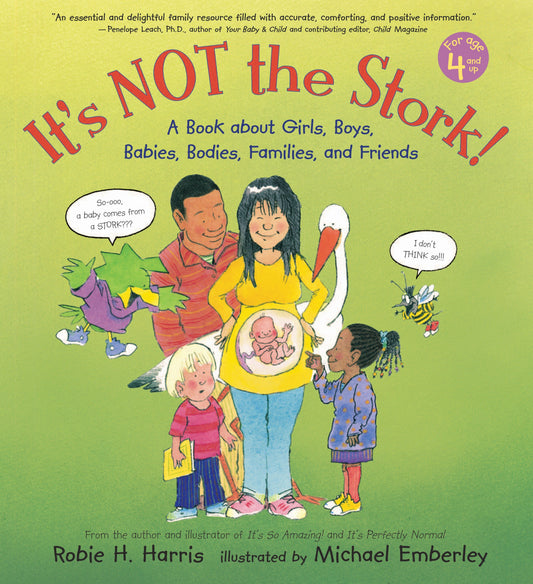 It's Not the Stork! - A Book About Girls, Boys, Babies, Bodies, Families and Friends (The Family Library)