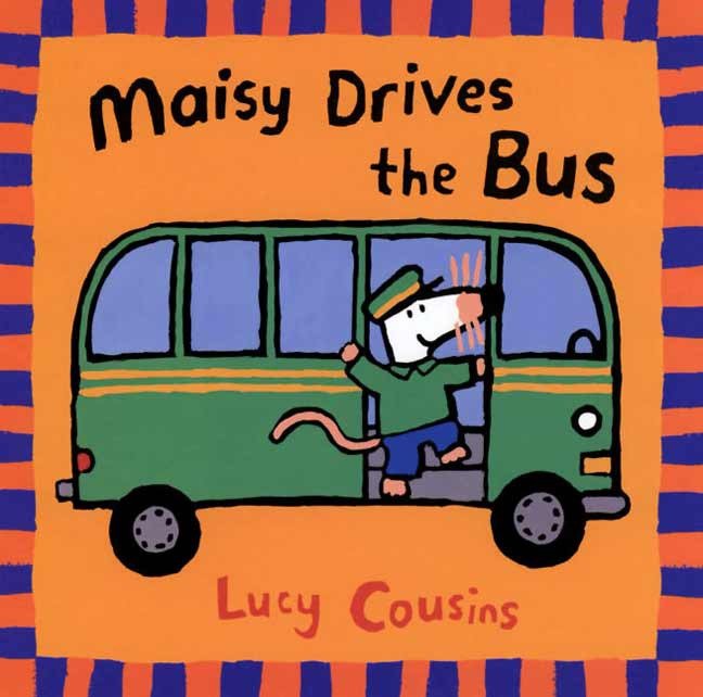 Maisy Drives the Bus - (Maisy the Mouse's Driving Adventure - For Toddlers, Preschoolers, and Kids Ages 2-5) (Maisy)