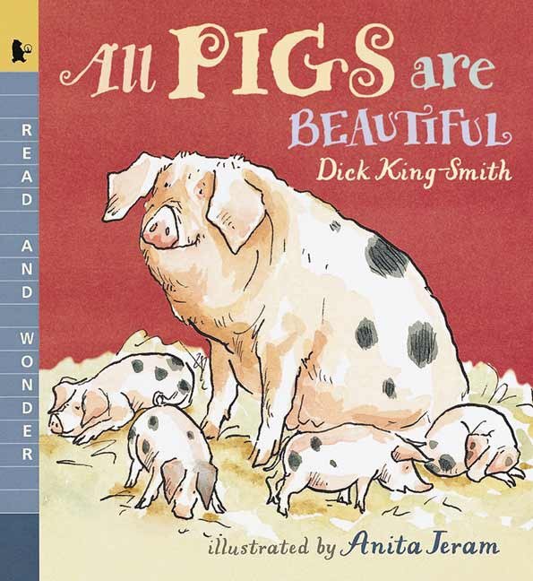 All Pigs Are Beautiful - Read and Wonder (Read and Wonder)
