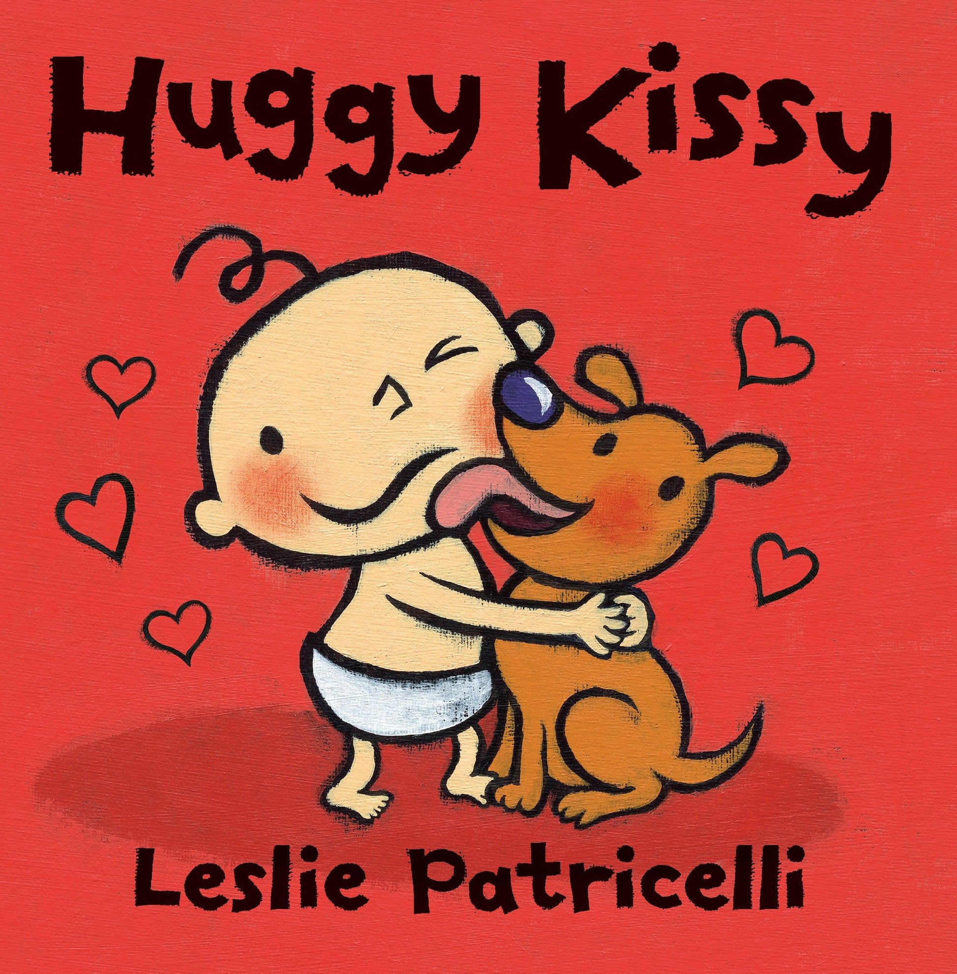 Huggy Kissy - (A Sweet Story About the Many Ways Families Show Love for Babies and Toddlers) (Leslie Patricelli Board Books)