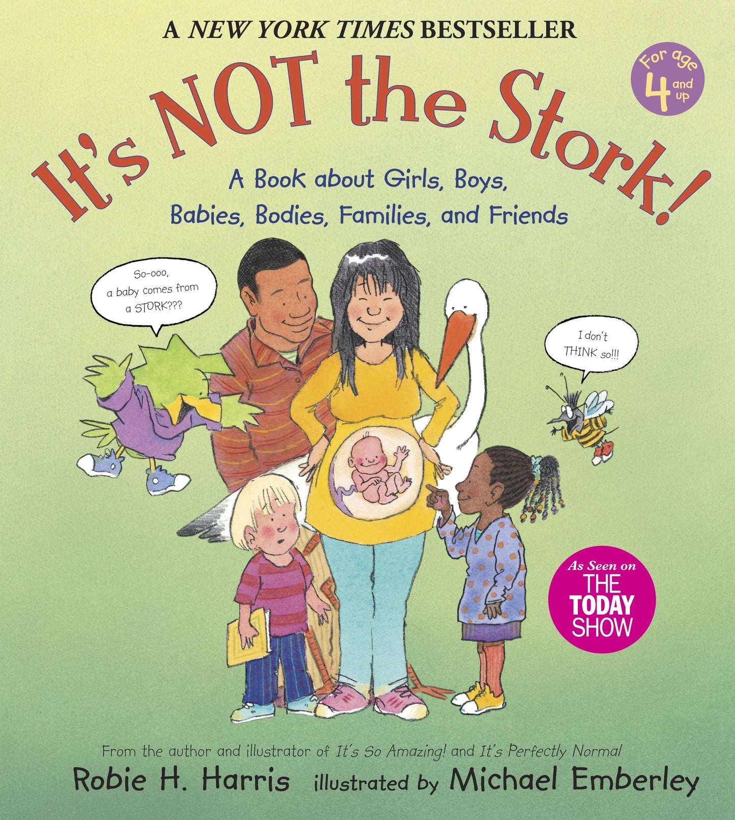 It's Not the Stork! - A Book About Girls, Boys, Babies, Bodies, Families and Friends (The Family Library)