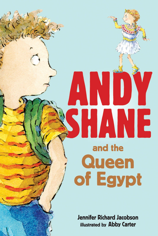 Andy Shane and the Queen of Egypt (Andy Shane) (Book:3)