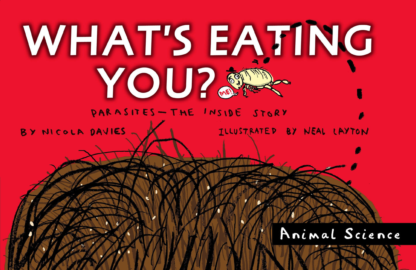 What's Eating You? - Parasites: The Inside Story (Animal Science)