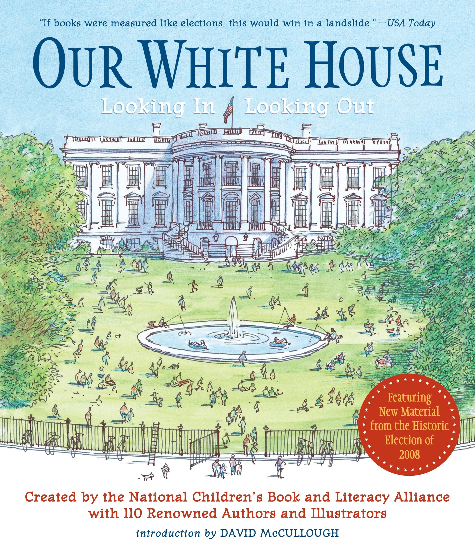 Our White House - Looking In, Looking Out