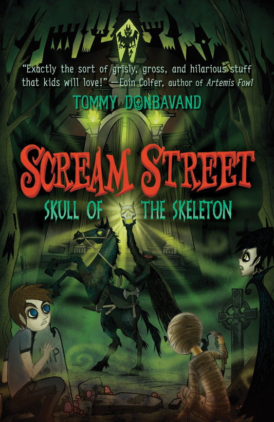 Scream Street: Skull of the Skeleton (Scream Street) (Book:5)