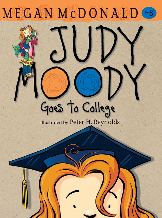 Judy Moody Goes to College (Judy Moody) (Book:8)