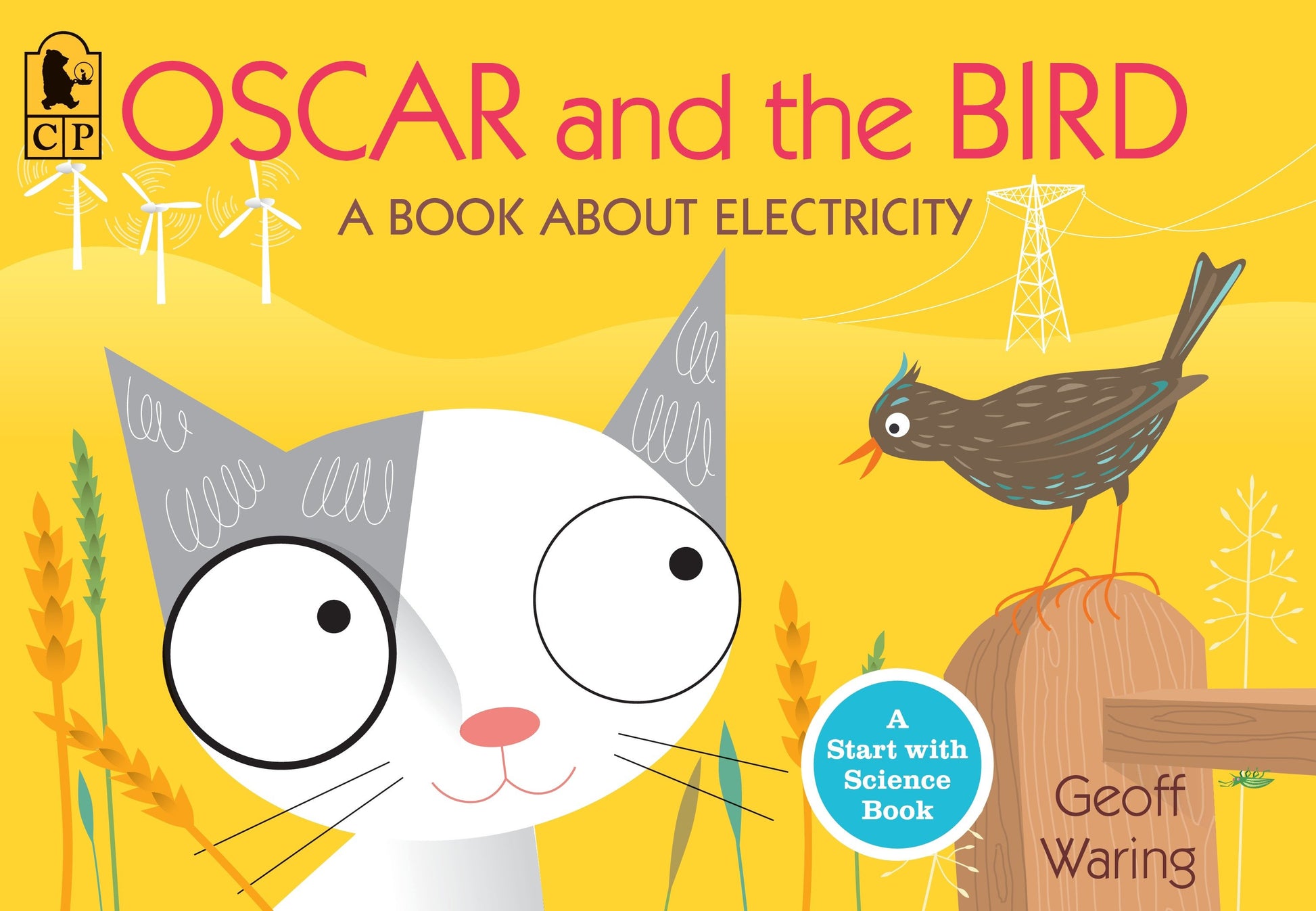 Oscar and the Bird - A Book about Electricity (Start with Science)
