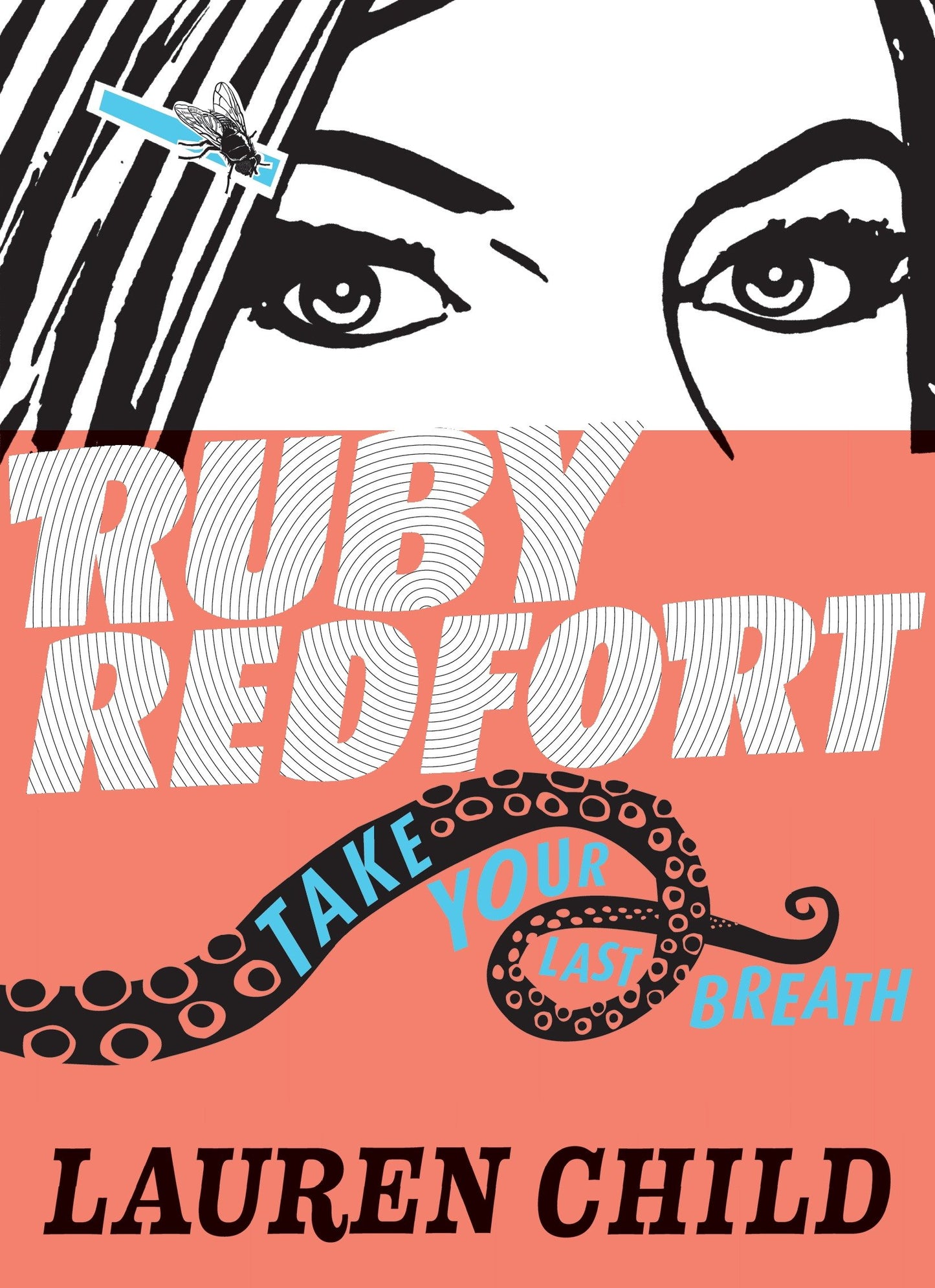 Ruby Redfort Take Your Last Breath (Ruby Redfort) (Book:2)