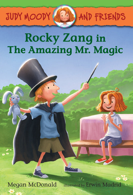 Judy Moody and Friends: Rocky Zang in The Amazing Mr. Magic (Judy Moody and Friends) (Book:2)