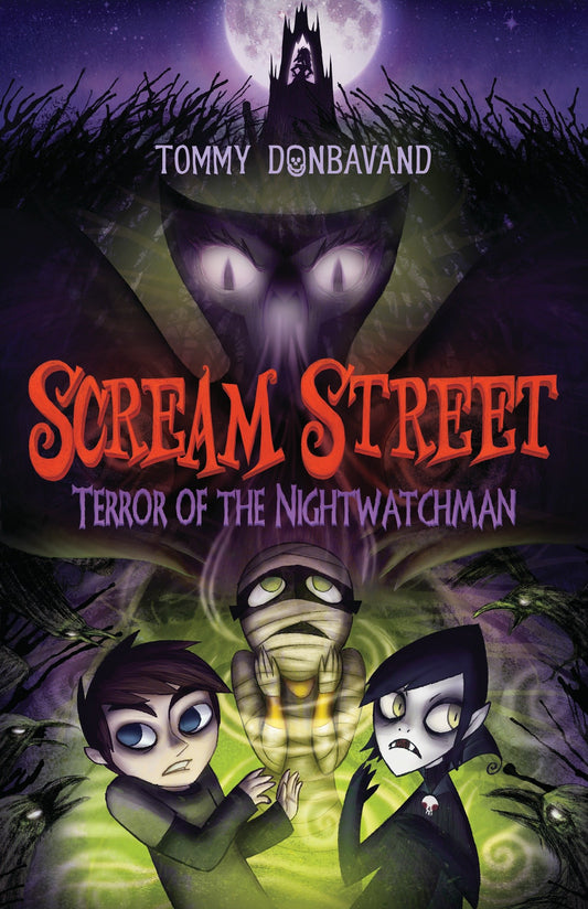 Scream Street: Terror of the Nightwatchman (Scream Street) (Book:9)