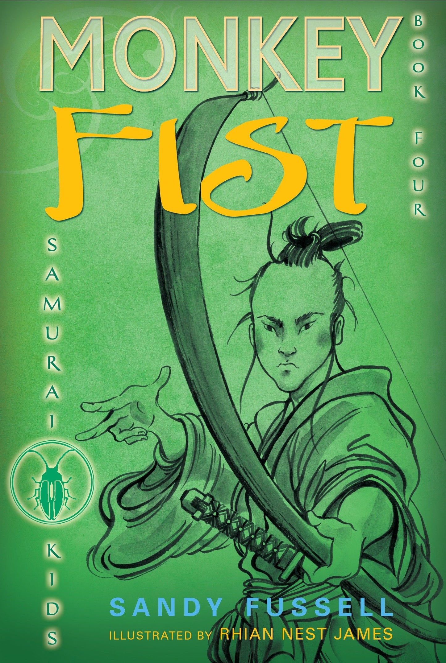 Samurai Kids #4: Monkey Fist (Samurai Kids) (Book:4)