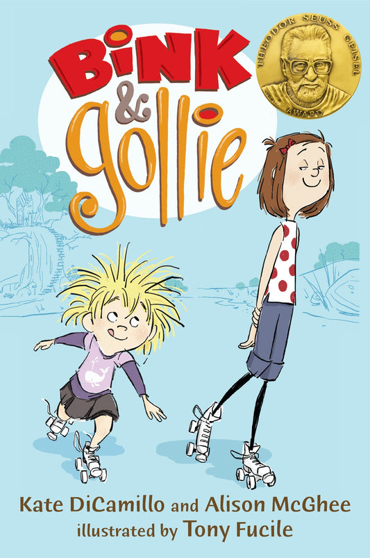 Bink and Gollie - (A Tale of Friendship, Roller Skates, and Big Adventure - An Illustrated Transitional Reader for Kids Ages 6-9 in Grades 1-4) (Bink and Gollie)