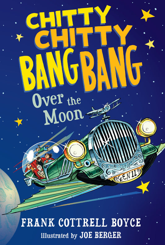 Chitty Chitty Bang Bang Over the Moon (Chitty Chitty Bang Bang) (Book:4)