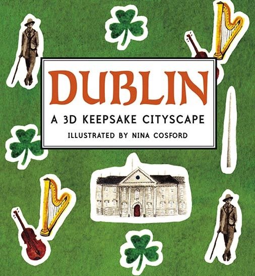 Dublin: A 3D Keepsake Cityscape (Panorama Pops)