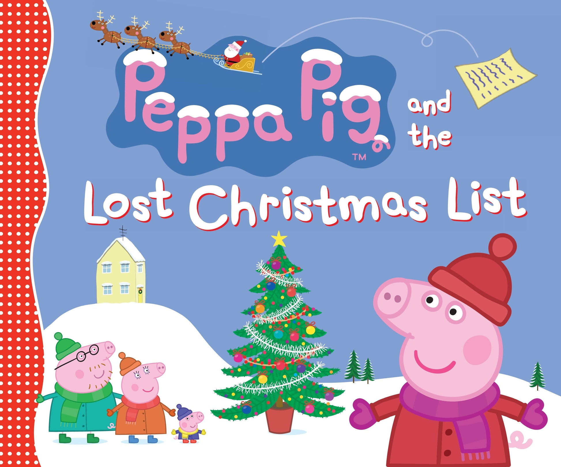 Peppa Pig and the Lost Christmas List - (A Festive Tale of Friendship, Gift-Giving, and Holiday Cheer - Perfect for Toddlers, Preschoolers, and Kids Ages 2-5) (Peppa Pig)