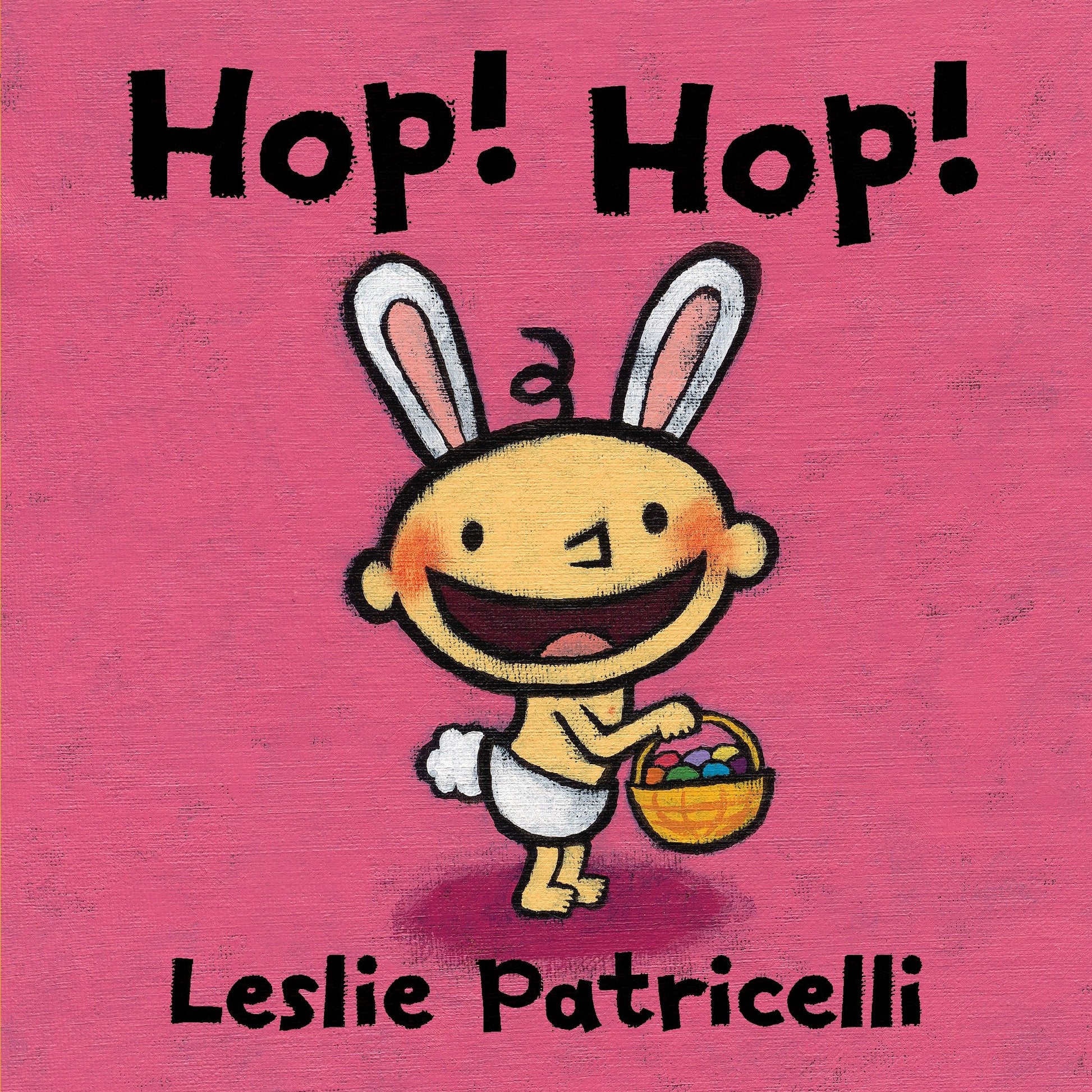 Hop! Hop! - (A Colorful Easter Holiday Adventure for Babies and Toddlers) (Leslie Patricelli Board Books)