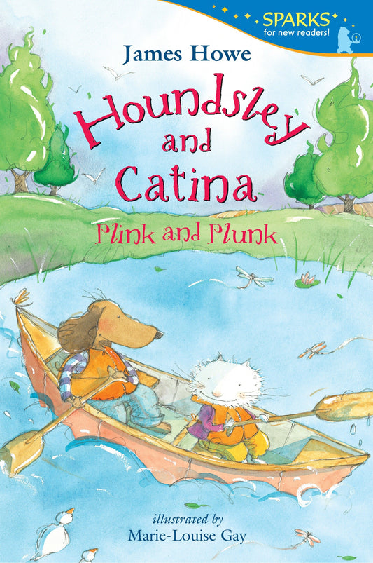 Houndsley and Catina Plink and Plunk - Candlewick Sparks (Candlewick Sparks)