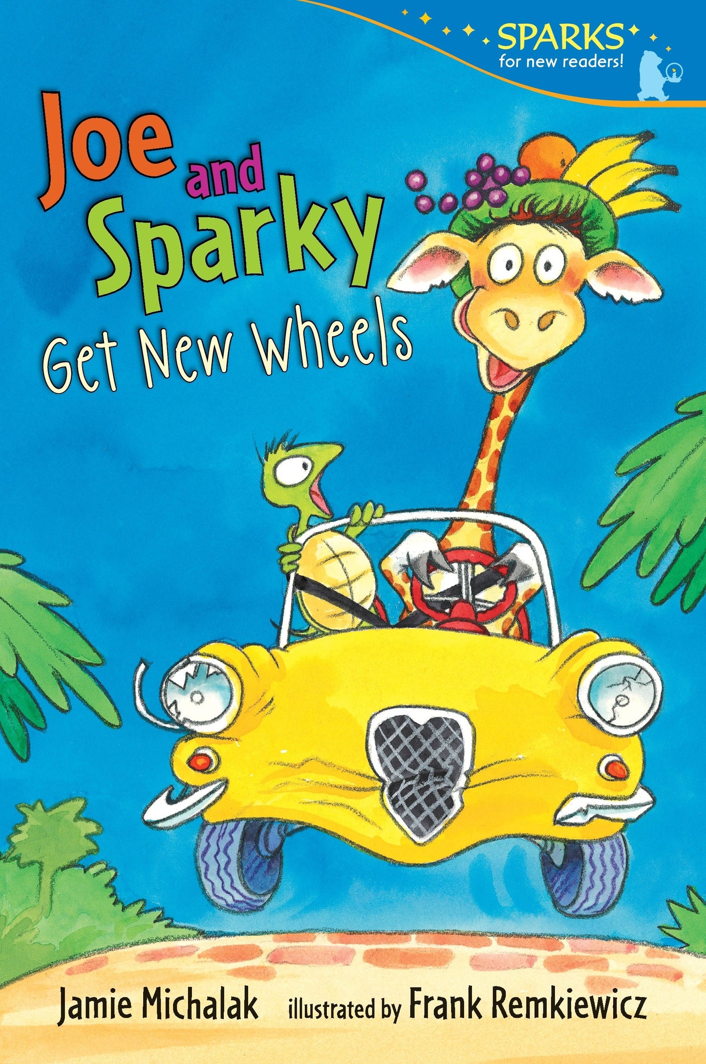 Joe and Sparky Get New Wheels - Candlewick Sparks (Candlewick Sparks)