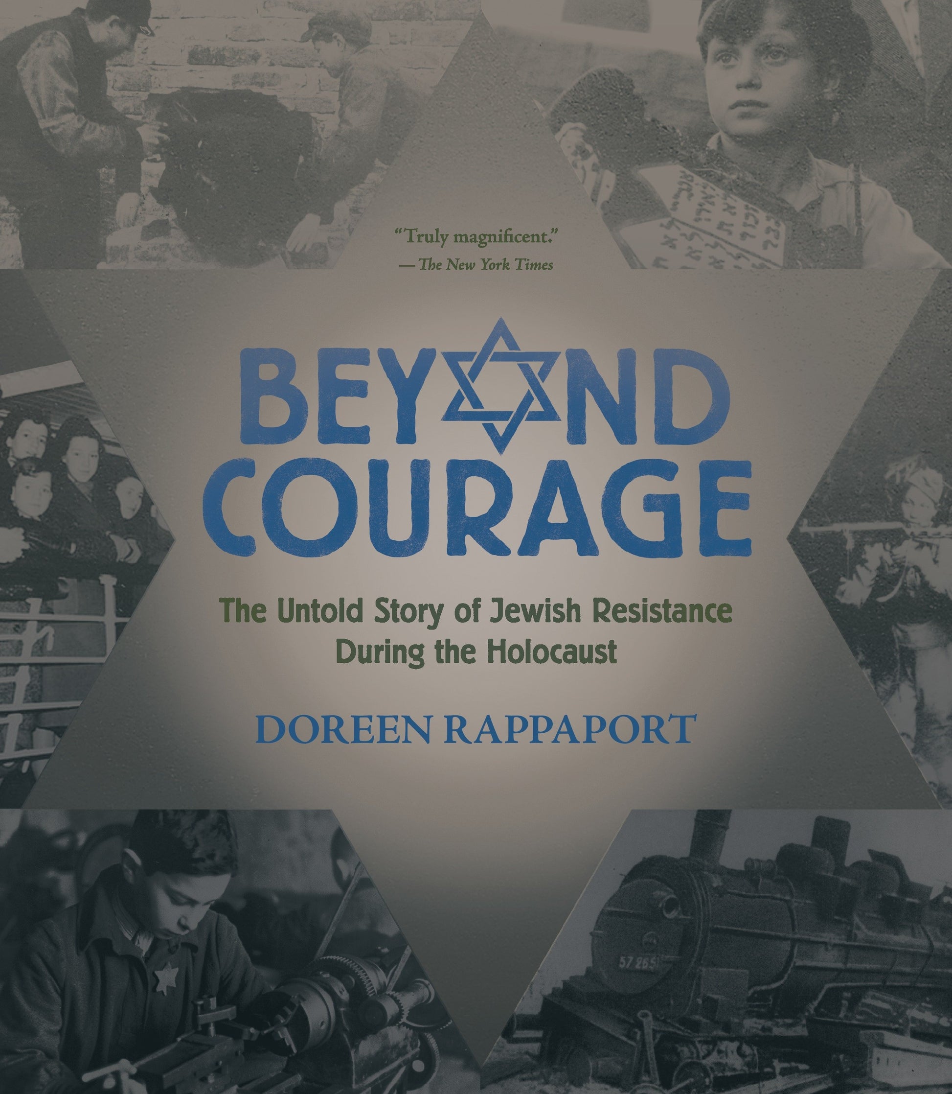 Beyond Courage - The Untold Story of Jewish Resistance During the Holocaust