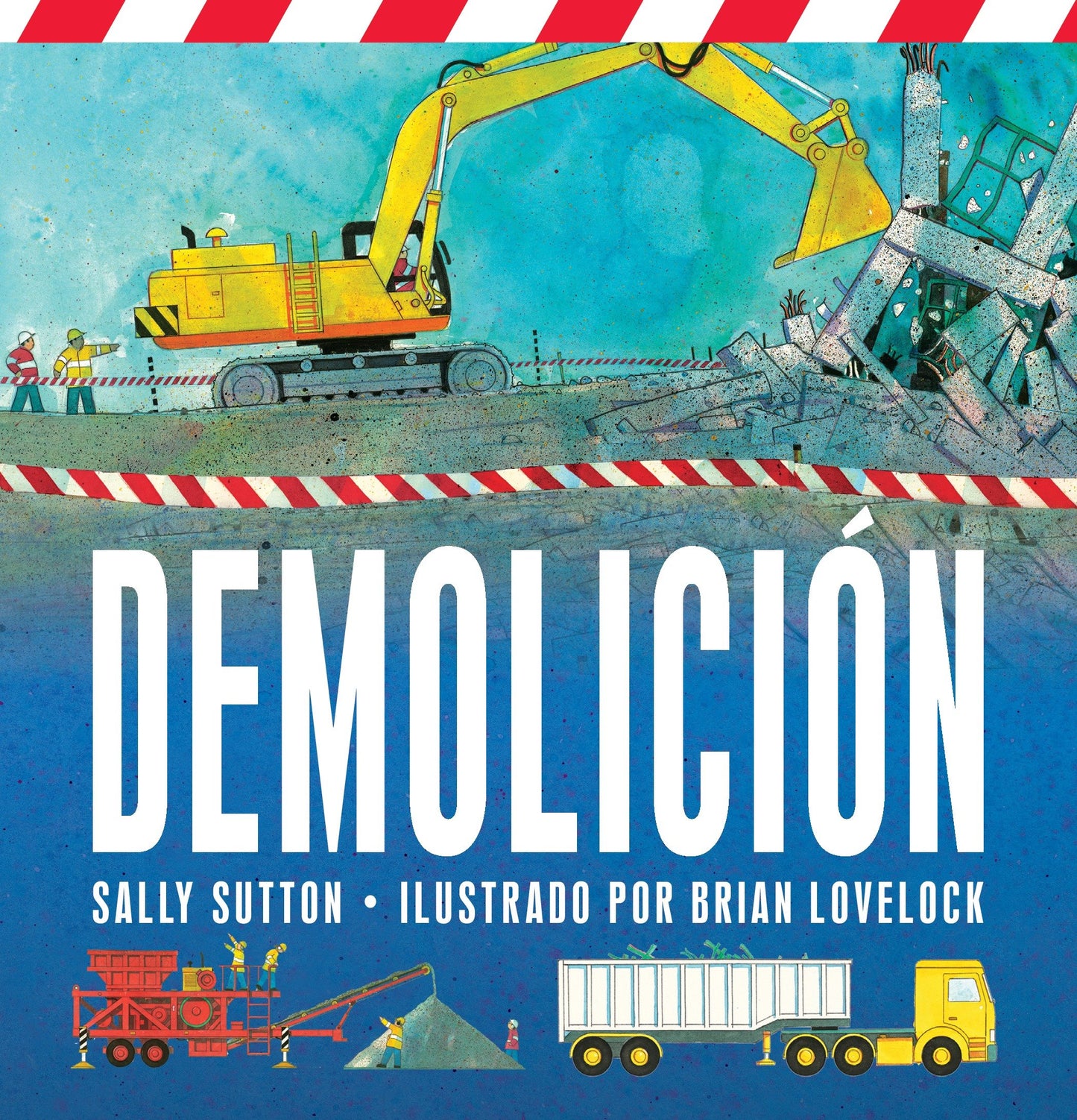 Demolicion - (Un libro rimado de construcci�n con camiones, gr�as, bolas de demolici�n y veh�culos ruidosos para beb�s, ni�os peque�os, preescolares y ni�os de 2 a 5 (Construction Crew)
