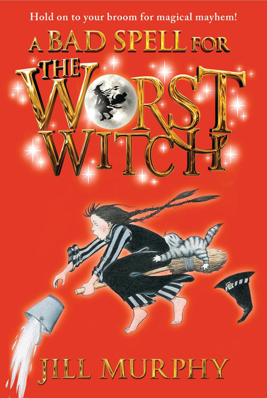 A Bad Spell for the Worst Witch (Worst Witch) (Book:2)