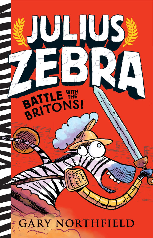 Julius Zebra: Battle with the Britons! (Julius Zebra)