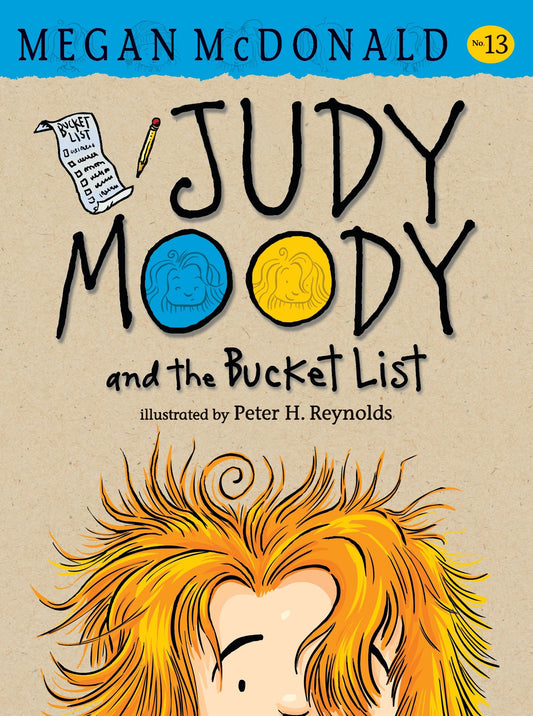 Judy Moody and the Bucket List (Judy Moody) (Book:13)