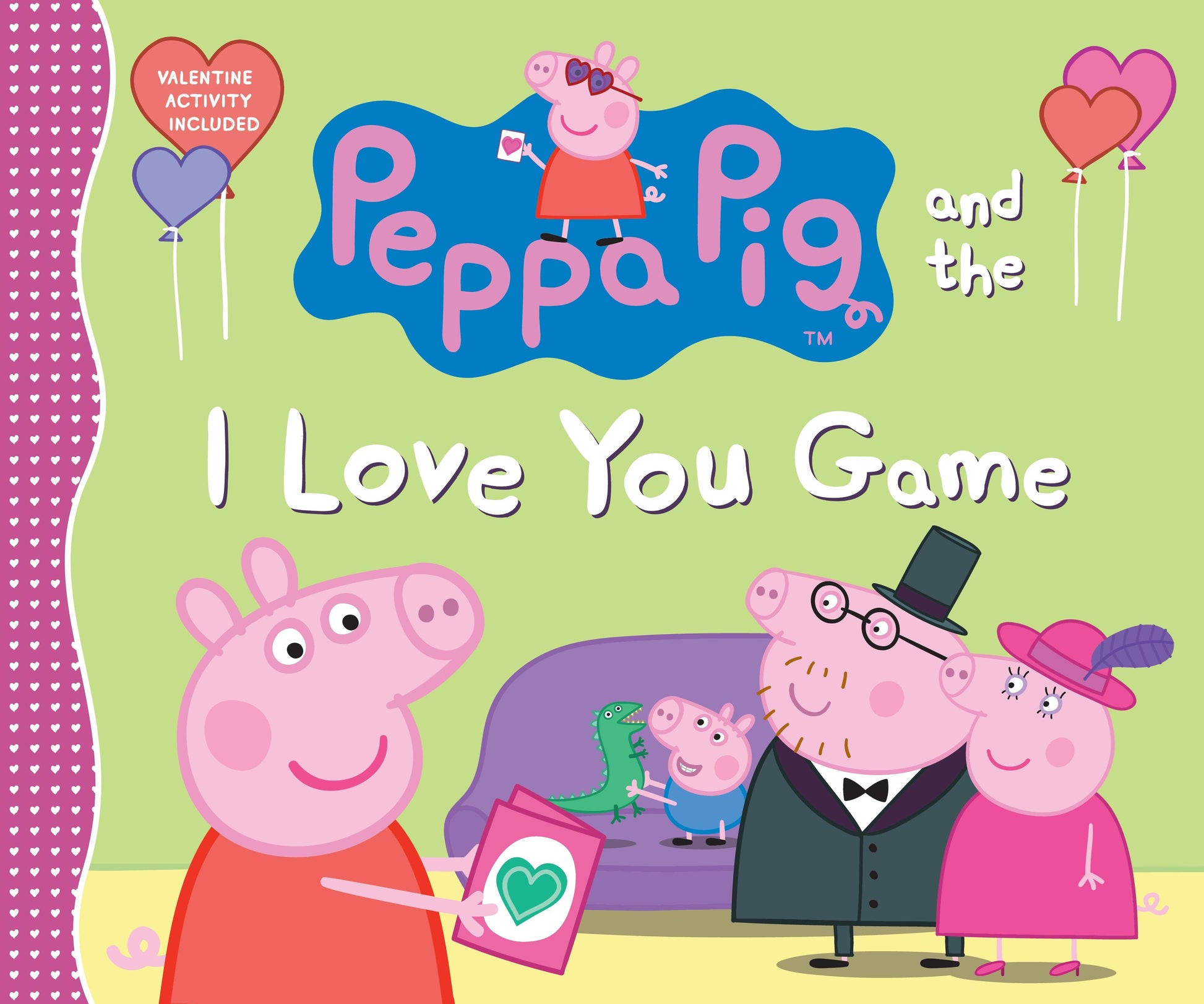 Peppa Pig and the I Love You Game - (A Delightful Valentine's Day Tale Celebrating Love, Family, and Friendship - Perfect for Toddlers, Preschoolers, and Kids Ages 2-5) (Peppa Pig)