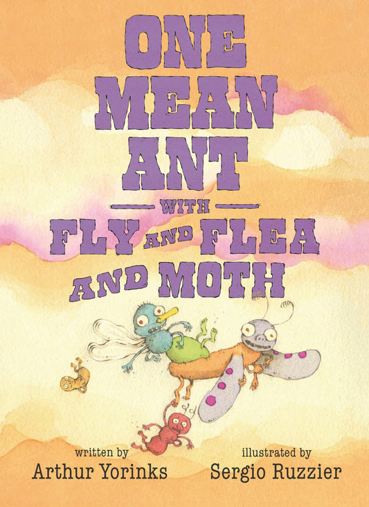 One Mean Ant with Fly and Flea and Moth (One Mean Ant)