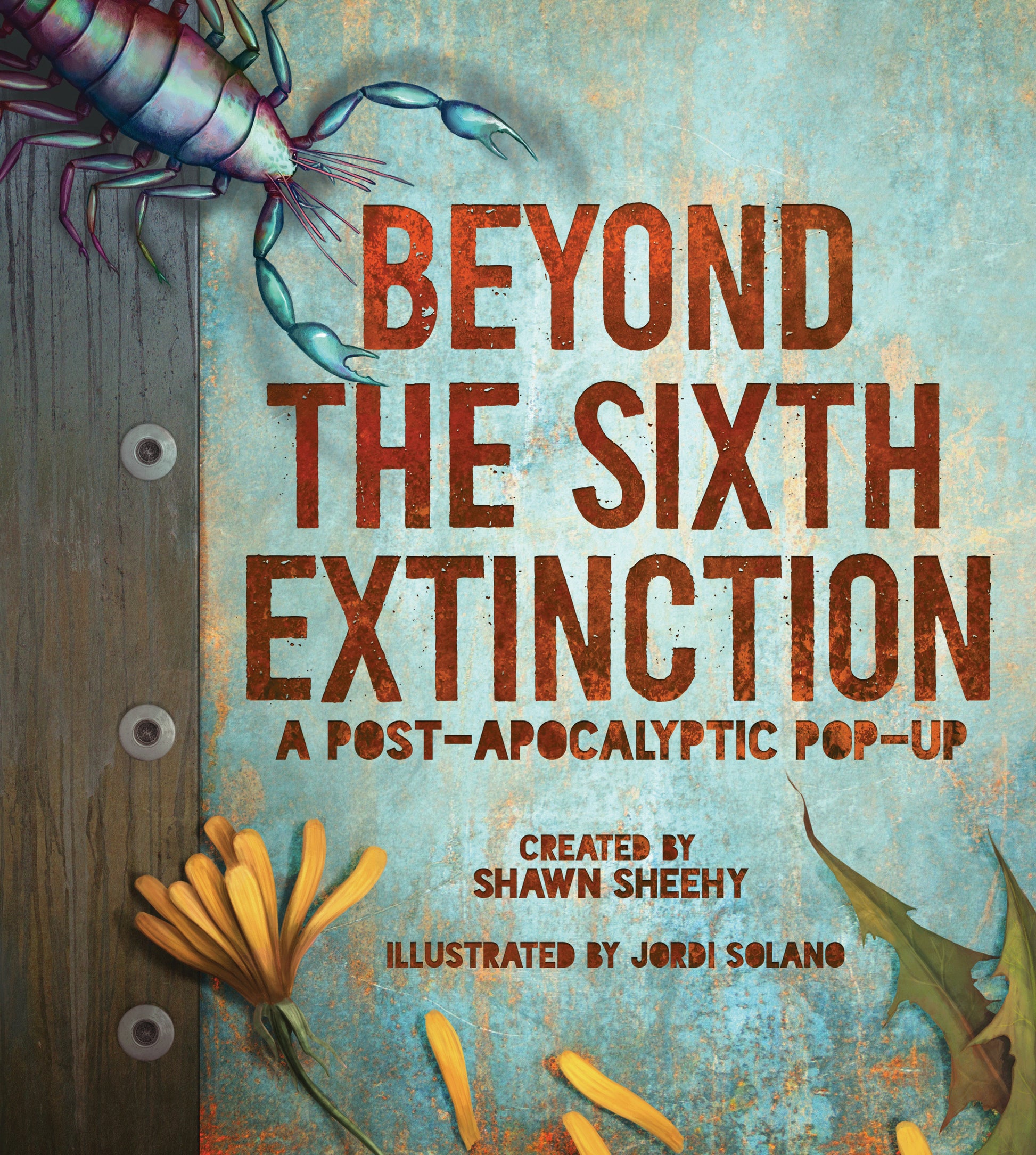 Beyond the Sixth Extinction - A Post-Apocalyptic Pop-Up