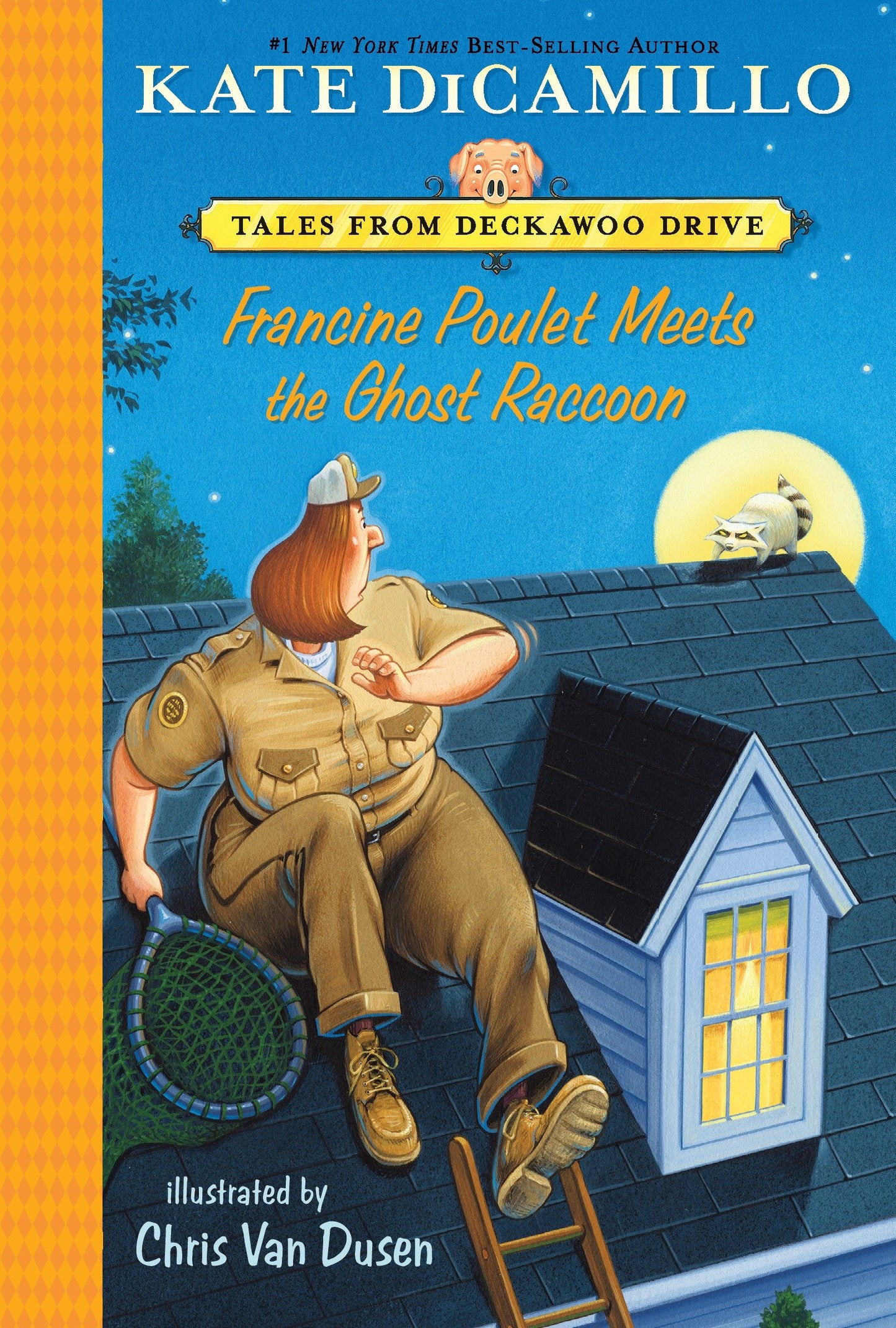 Francine Poulet Meets the Ghost Raccoon - Tales from Deckawoo Drive, Volume Two (A Courageous and Comedic Early Chapter Book - For Kids Ages 6-9) (Tales from Mercy Watson's Deckawoo Drive) (Book:2)