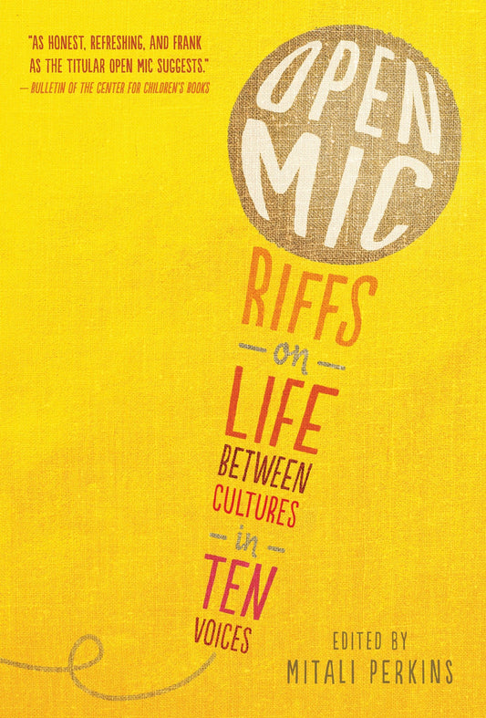 Open Mic - Riffs on Life Between Cultures in Ten Voices