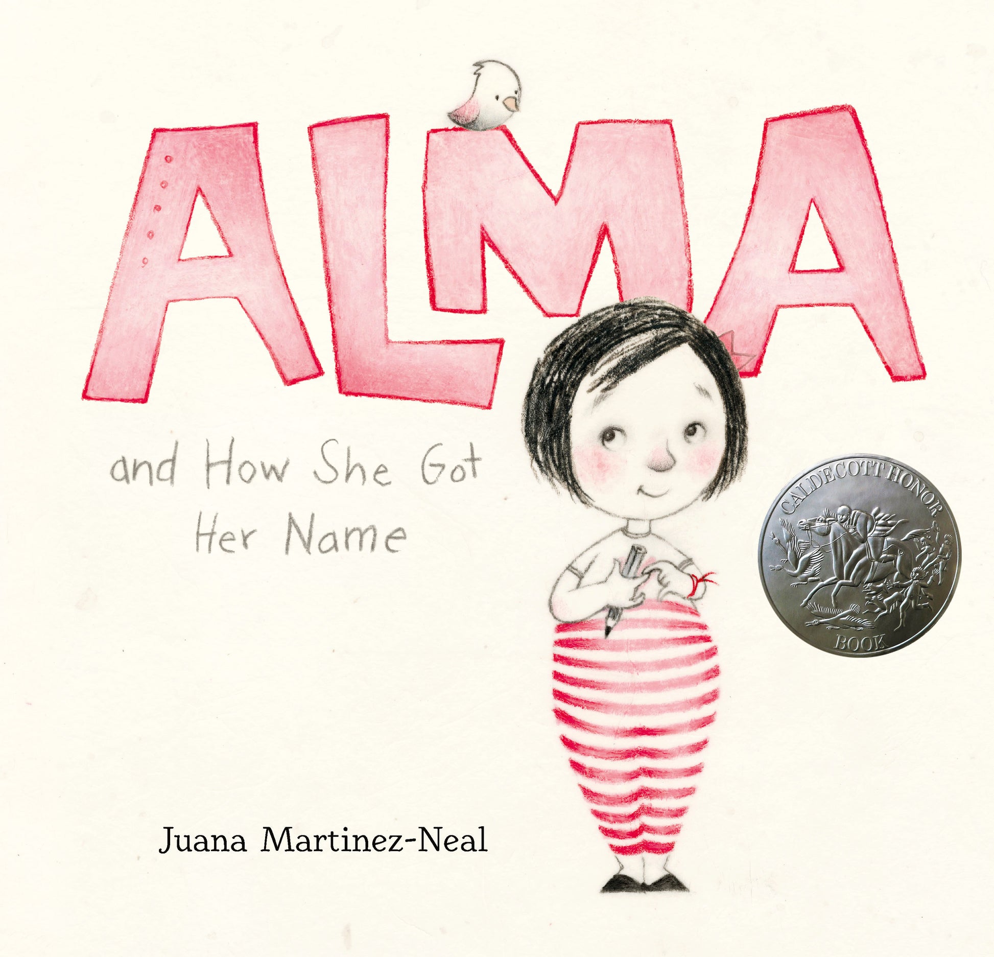 Alma and How She Got Her Name - (A Heartwarming Story About Family History and the Meaning of Names - For Kids Ages 3-8)