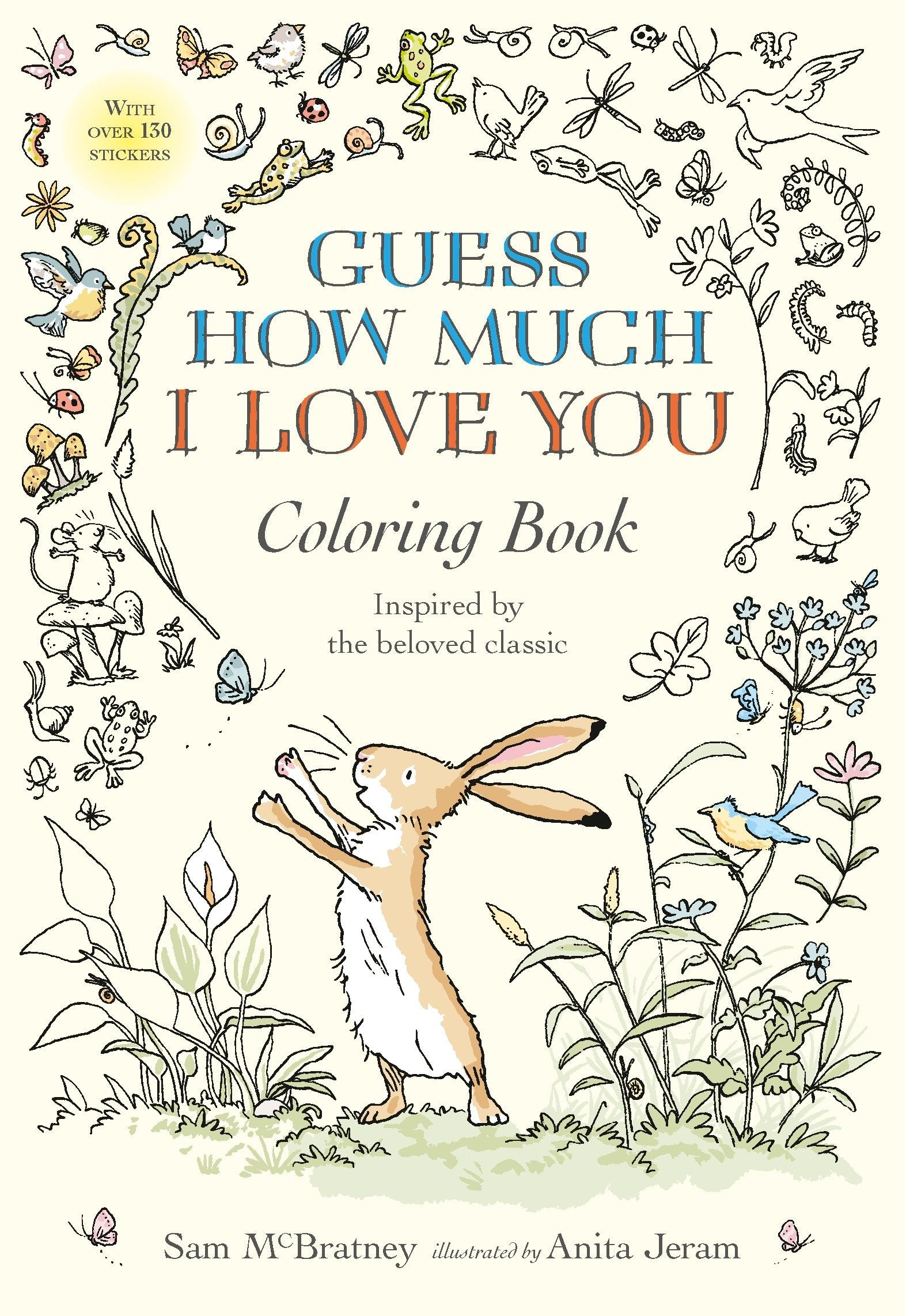 Guess How Much I Love You Coloring Book - (An Interactive Activity Book for Children & Adults Inspired by the Beloved Classic Including Dozens of Stickers) (Guess How Much I Love You)