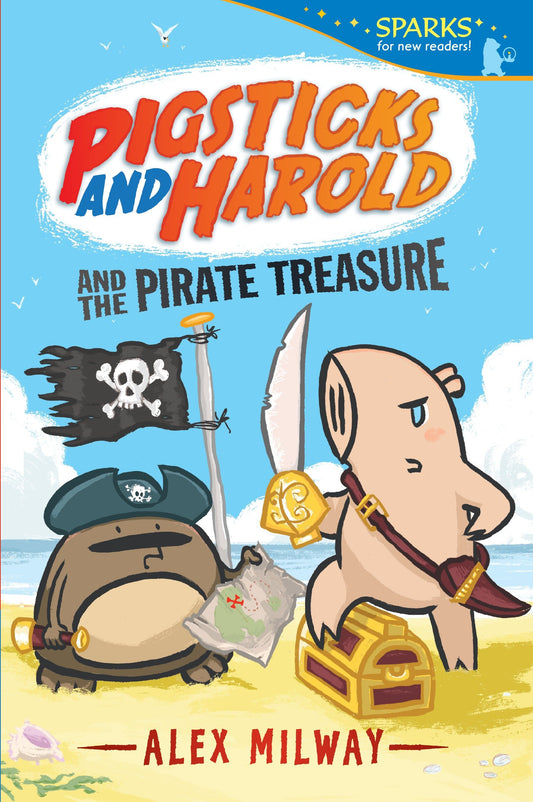Pigsticks and Harold and the Pirate Treasure - Candlewick Sparks (Candlewick Sparks)