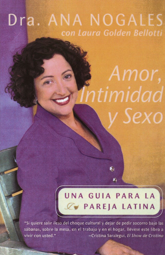 Amor, Intimidad y Sexo - Una Guia Para La Pareja Latina