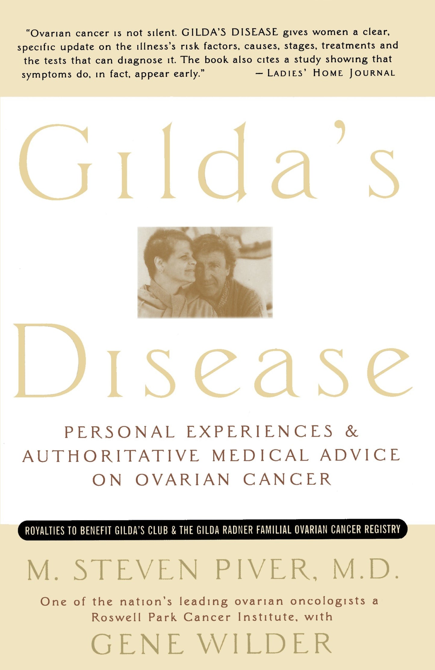 Gilda's Disease - Personal Experiences and Authoritative Medical Advice on Ovarian Cancer