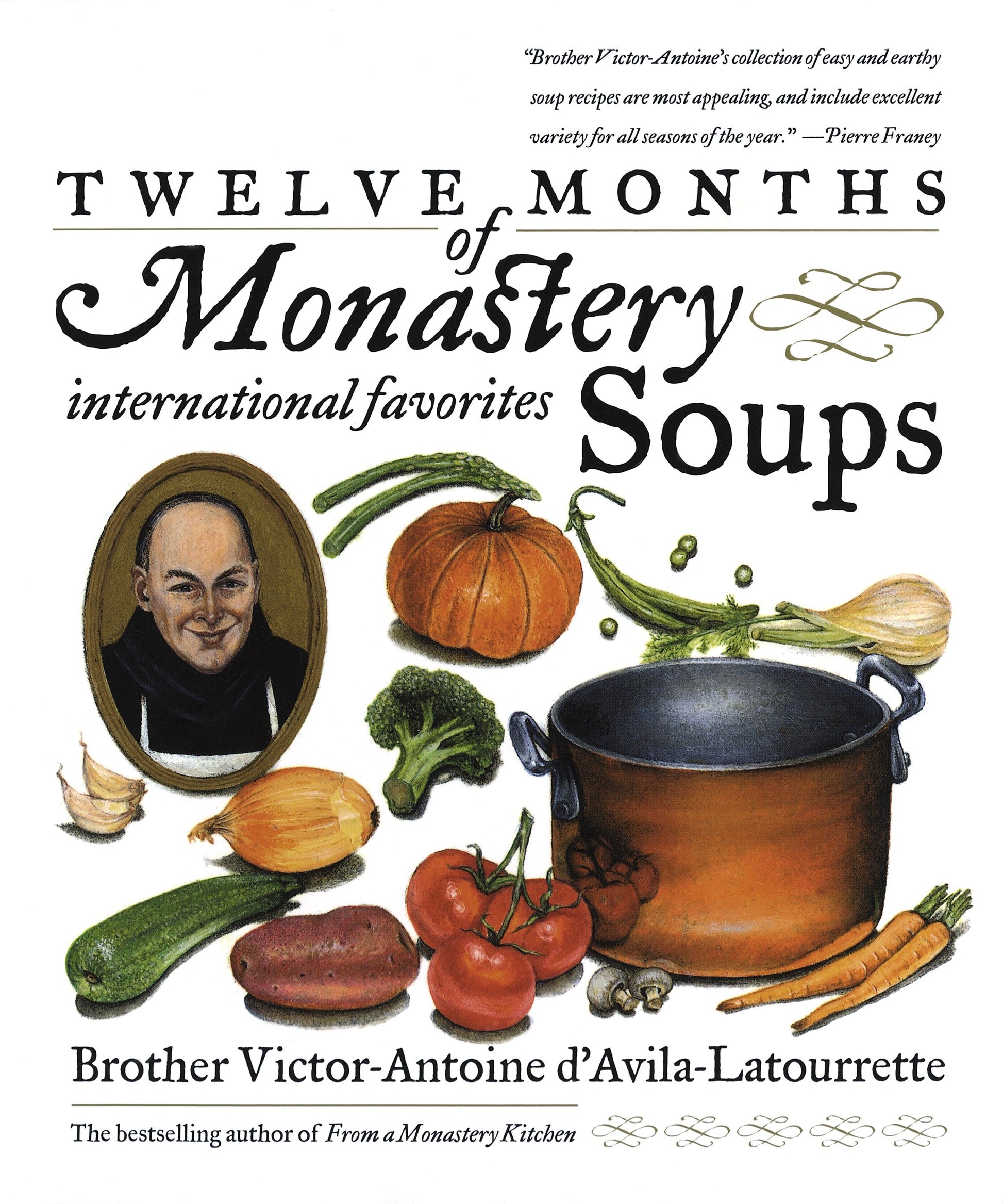 Twelve Months of Monastery Soups - A Cookbook
