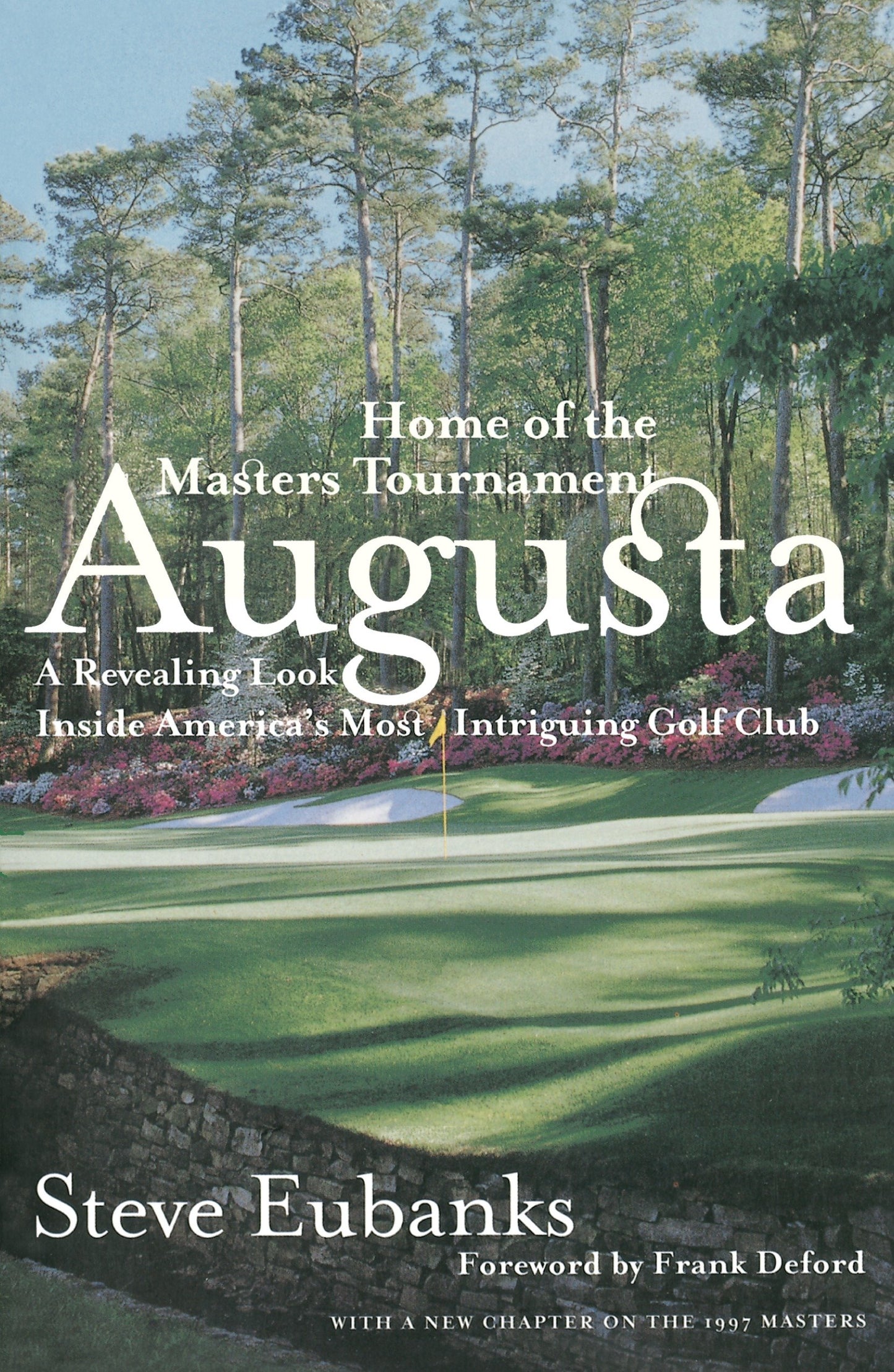 Augusta - Home of the Masters Tournament