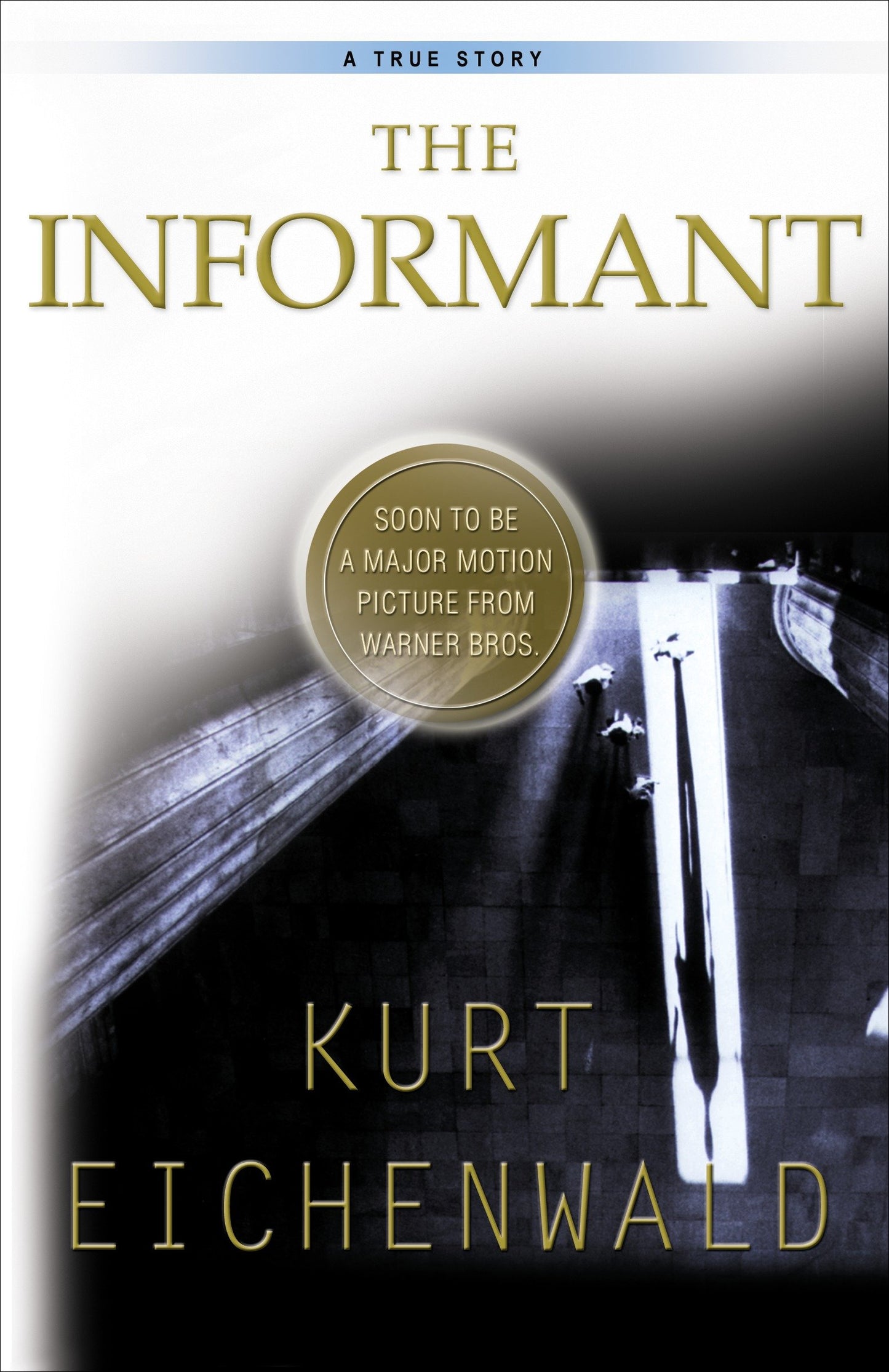 The Informant - A True Story
