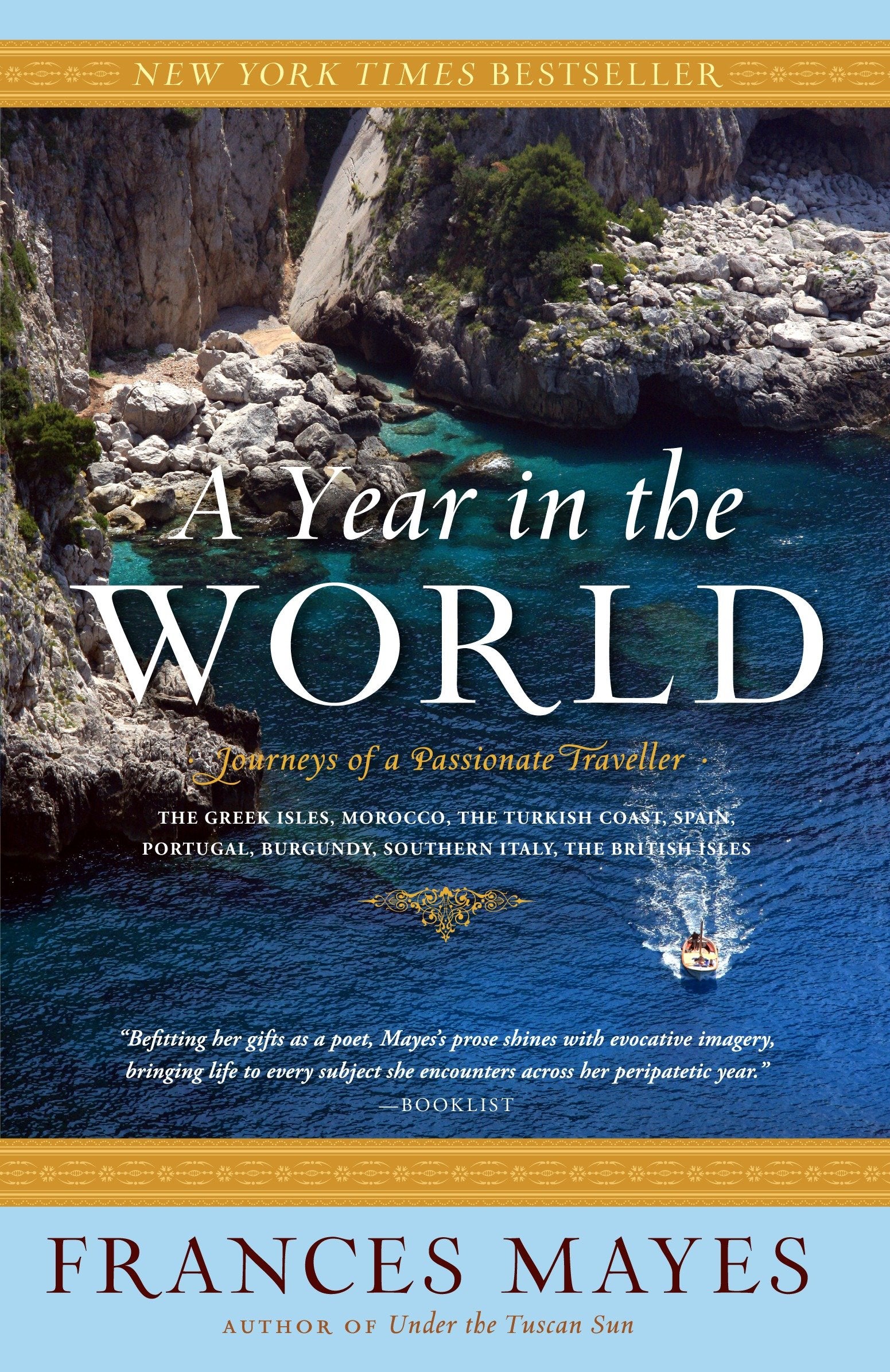 A Year in the World - Journeys of A Passionate Traveller