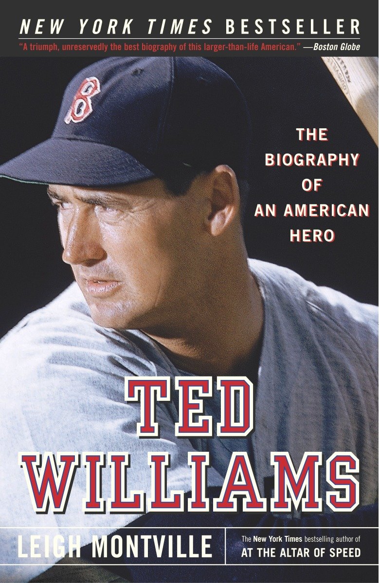 Ted Williams - The Biography of an American Hero